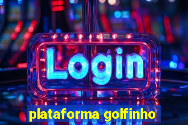 plataforma golfinho